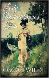 Lady Windermere&apos;s Fan