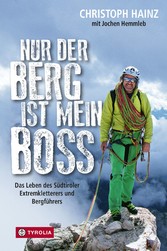 Nur der Berg ist mein Boss