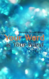 Your Word is Your Wand