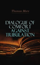 Dialogue of Comfort Against Tribulation