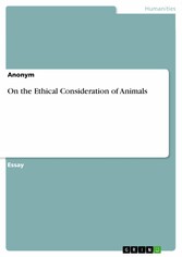 On the Ethical Consideration of Animals