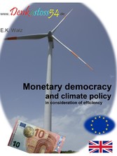 Monetary democracy and climate policy in consideration of efficiency