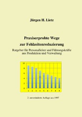 Praxiserprobte Wege zur Fehlzeitenreduzierung