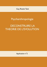 Déconstruire la théorie de l&apos;évolution