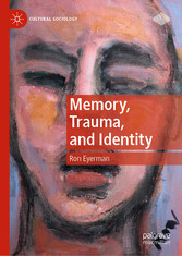 Memory, Trauma, and Identity