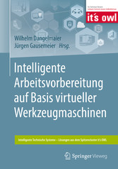 Intelligente Arbeitsvorbereitung auf Basis virtueller Werkzeugmaschinen