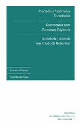 Macrobius Ambrosius Theodosius: Kommentar zum 'Somnium Scipionis'