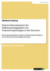 Externe Determinanten des Differenzierungsgrades von Verkaufsverpackungen in der Eurozone