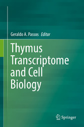 Thymus Transcriptome and Cell Biology