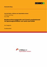 Bundesverfassungsgericht und Conseil constitutionnel im Spannungsverhältnis von Justiz und Politik