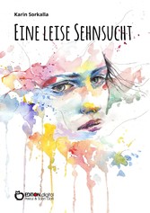 Eine leise Sehnsucht