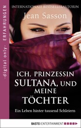 Ich, Prinzessin Sultana, und meine Töchter