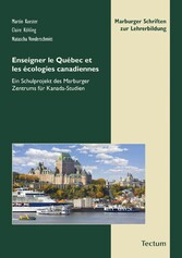 Enseigner le Québec et les écologies canadiennes