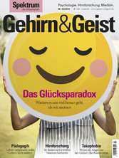 Gehirn&Geist 5/2019 Das Glücksparadox