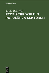 Exotische Welt in populären Lektüren