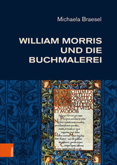 William Morris und die Buchmalerei