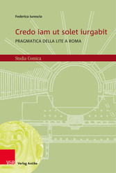 Credo iam ut solet iurgabit