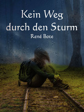 Kein Weg durch den Sturm