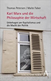 Karl Marx und die Philosophie der Wirtschaft