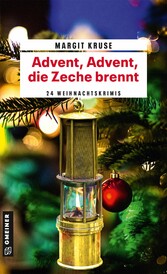 Advent, Advent, die Zeche brennt