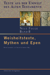 Weisheitstexte, Mythen und Epen