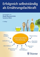 Erfolgreich selbstständig als Ernährungsfachkraft