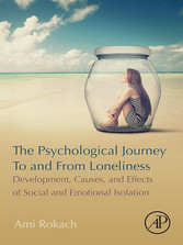 The Psychological Journey To and From Loneliness