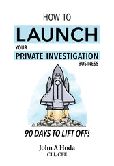 How to Launch your Private Investigation Business