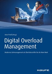 Digital Overload Management