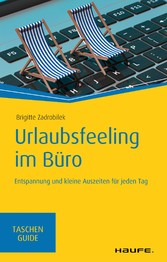 Urlaubsfeeling im Büro