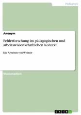 Fehlerforschung im pädagogischen und arbeitswissenschaftlichen Kontext