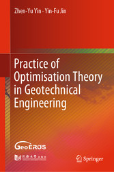 Practice of Optimisation Theory in Geotechnical Engineering