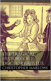 The Tragical History of Doctor Faustus