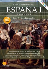 Breve historia de España I: las raíces