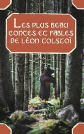 Les plus beau contes et fables de Léon Tolstoï