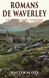 Romans de Waverley: La Collection Complète