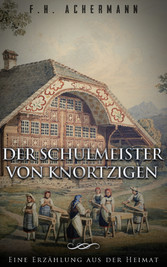 Der Schulmeister von Knortzigen