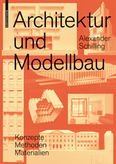 Architektur und Modellbau