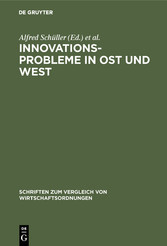 Innovationsprobleme in Ost und West