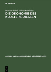 Die Ökonomie des Klosters Diessen