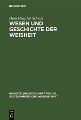 Wesen und Geschichte der Weisheit