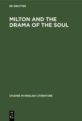 Milton and the drama of the soul