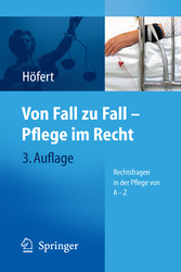 Von Fall zu Fall - Pflege im Recht