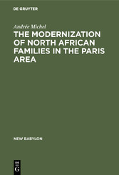 The Modernization of North African Families in the Paris Area