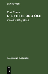 Die Fette und Öle