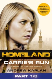 Homeland: Carrie's Run [Prequel Book] Part 1 of 3