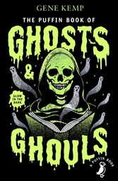 Puffin Book of Ghosts And Ghouls