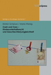 Cash und Care - Kindesunterhaltsrecht und Geschlechter(un)gleichheit