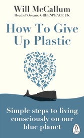 How to Give Up Plastic