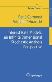 Interest Rate Models: an Infinite Dimensional Stochastic Analysis Perspective